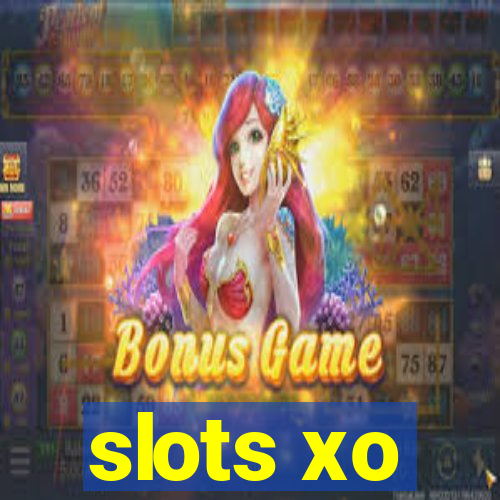 slots xo